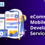 Effective right strategies in which you can develop user and Google Friendly eCommerce Mobile App Development Services
