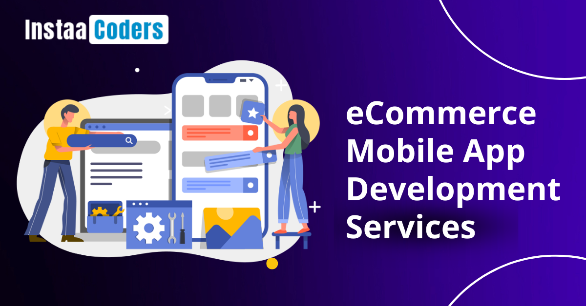 Effective right strategies in which you can develop user and Google Friendly eCommerce Mobile App Development Services