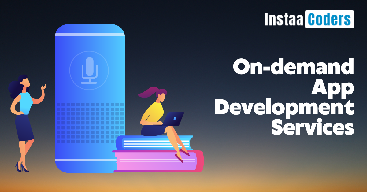 On-demand App Development Services